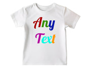 a white t - shirt with the words any text on it