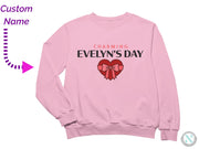 a pink sweatshirt with the words charming evelyn's day on it
