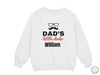 a white sweatshirt with the words dad&#39;s little dude written on it